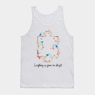 Autism Awareness Everything Is Gonna Be Alright Tank Top